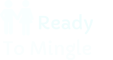 Ready To Mingle